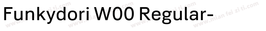 Funkydori W00 Regular字体转换